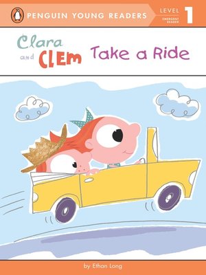cover image of Clara and Clem Take a Ride